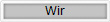 Wir